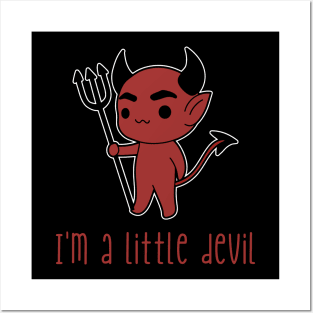 I'm A Little Devil Posters and Art